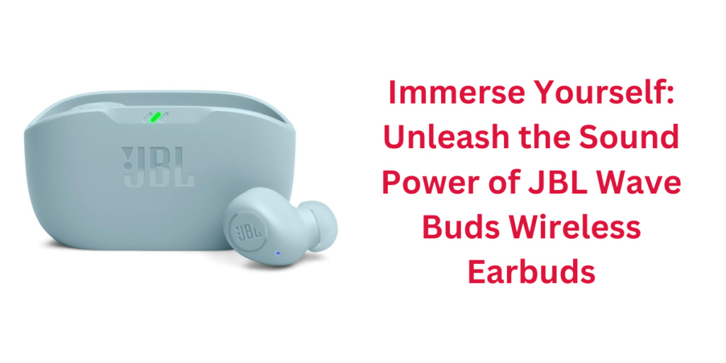 JBL Wave Buds