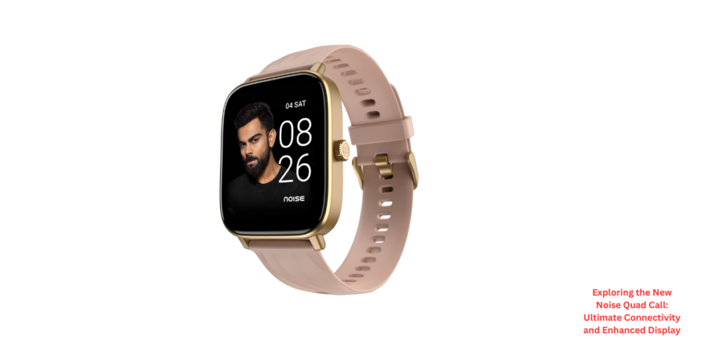 Exploring the New Noise Quad Call: Ultimate Connectivity and Enhanced Display